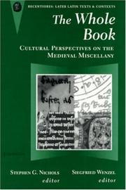 Cover of: The Whole Book: Cultural Perspectives on the Medieval Miscellany (Recentiores: Later Latin Texts and Contexts)