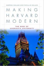 Cover of: Making Harvard Modern: The Rise of America's University