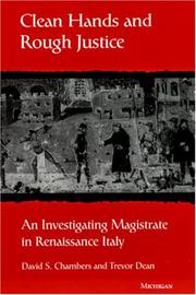 Cover of: Clean hands and rough justice: an investigating magistrate in Renaissance Italy