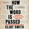 Cover of: How the Word Is Passed