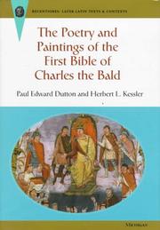 Cover of: The poetry and paintings of the First Bible of Charles the Bald / Paul Edward Dutton and Herbert L. Kessler.