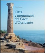 Citta E Monumenti Dei Greci d'Occidente