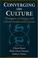 Cover of: Converging on Culture