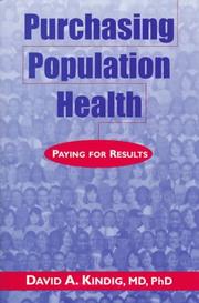 Cover of: Purchasing population health by David A. Kindig