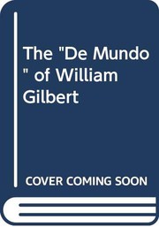 The de Mundo of William Gilbert