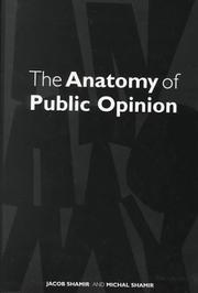 Cover of: The Anatomy of Public Opinion by Jacob Shamir, Michal Shamir