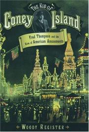 Cover of: The Kid of Coney Island: Fred Thompson and the Rise of American Amusements