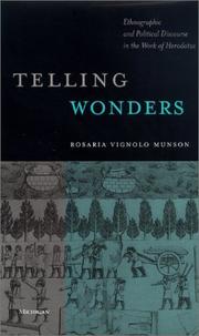 Cover of: Telling wonders: ethnographic and political discourse in the work of Herodotus