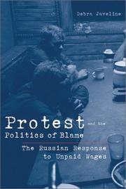 Cover of: Protest and the Politics of Blame by Debra Lynn Javeline