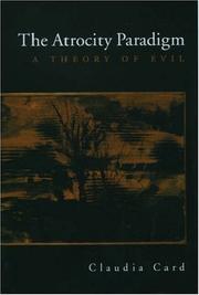 Cover of: The Atrocity Paradigm: A Theory of Evil