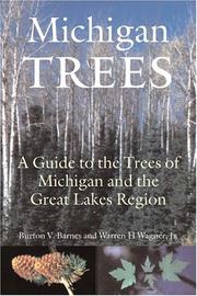 Cover of: Michigan Trees, Revised and Updated: A Guide to the Trees of the Great Lakes Region