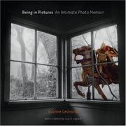 Cover of: Being in Pictures: An Intimate Photo Memoir