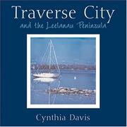 Cover of: Traverse City and the Leelanau Peninsula: Hand-Altered Polaroid Photographs