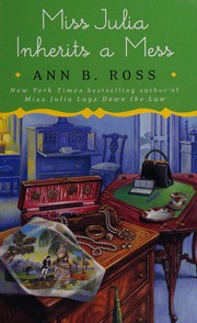 Cover of: Miss Julia inherits a mess by Ann B. Ross