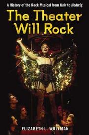 Cover of: The Theater Will Rock by Elizabeth Lara Wollman