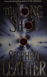 Cover of: The long shot by Stephen Leather