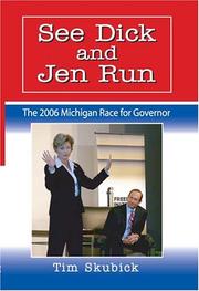 See Dick and Jen run by Tim Skubick