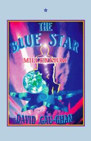 The blue star millennium by David Gau-Ghan