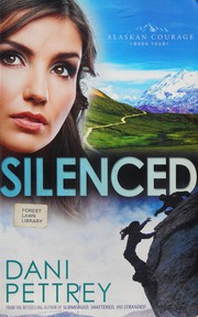 Cover of: Silenced by Dani Pettrey