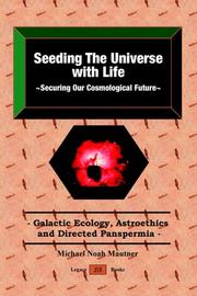 Cover of: Seeding the Universe with Life by Michael, Noah Mautner