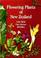 Cover of: Flowering plants of New Zealand