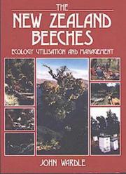 Cover of: The New Zealand beeches by John A. Wardle, John A. Wardle