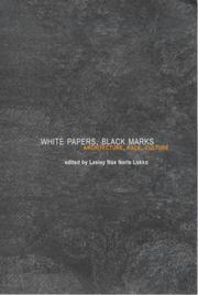Cover of: White Papers, Black Marks: Architecture, Race, Culture