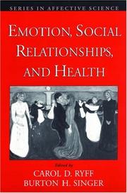 Cover of: Emotion, Social Relationships, and Health (Series in Affective Science) by 