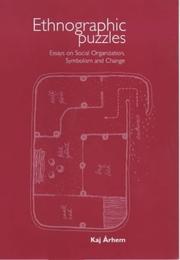 Cover of: Ethnographic Puzzles: Essays on Social Organization, Symbolism and Change
