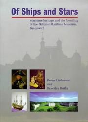 Cover of: Of ships and stars.: maritime heritage and the founding of the National Maritime Museum, Greenwich