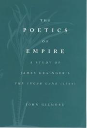 Cover of: The poetics of empire: a study of James Grainger's The sugar cane