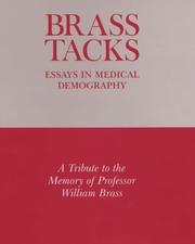 Cover of: Brass Tacks: Essays in Medical Demography  by William Brass, Basia Zaba, J. G. C. Blacker