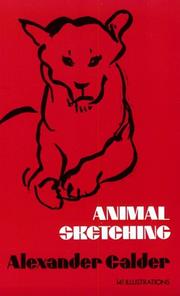 Cover of: Animal sketching. by Alexander Calder