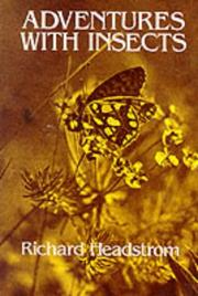 Cover of: Adventures with insects by Richard Headstrom