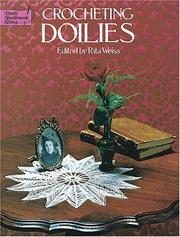 Cover of: Crocheting doilies by edited by Rita Weiss.