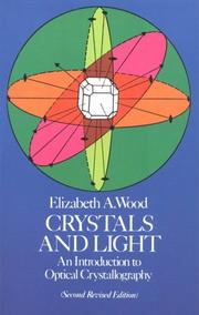 Cover of: Crystals and light by Wood, Elizabeth A.