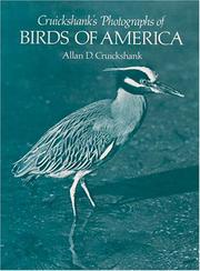Cruickshank's Photographs of Birds of America by Allan D. Cruickshank