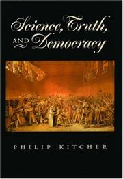 Cover of: Science, Truth, and Democracy (Oxford Studies in the Philosophy of Science) by Philip Kitcher