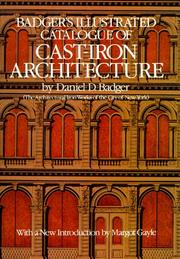 Illustrations of iron architecture, made by the Architectural Iron Works of the city of New York by Daniel D. Badger
