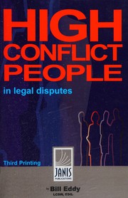 Cover of: High conflict people in legal disputes by William A. Eddy