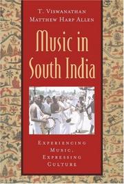 Cover of: Music in South India: The Karnatak Concert Tradition and Beyond: Experiencing Music, Expressing Culture (Global Music Series)