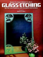 Cover of: Glass etching: 46 full-size patterns with complete instructions