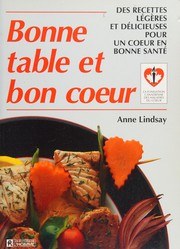 Cover of: Bonne table et bon coeur by 