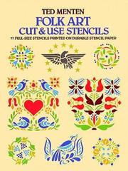 Cover of: Folk art cut & use stencils: 77 full-size stencils printed on durable stencil paper