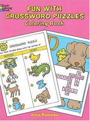 Cover of: Fun with Crossword Puzzles Coloring Book by Anna Pomaska