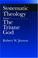 Cover of: Systematic Theology: Volume 1