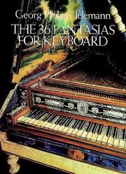 Cover of: The 36 Fantasias for Keyboard