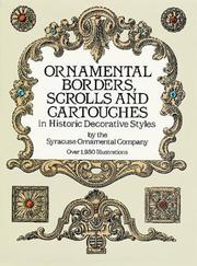 Cover of: Ornamental borders, scrolls, and cartouches in historic decorative styles by by the Syracuse Ornamental Company.