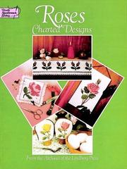 Cover of: Roses charted designs: from the archives of the Lindberg Press.