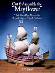 Cover of: Cut & Assemble the "Mayflower": A Full-Color Paper Model of the Reconstruction at Plimoth Plantation (Models & Toys)